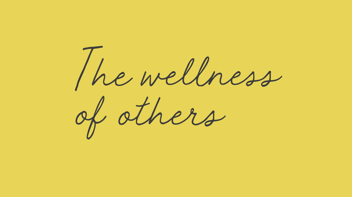 wellness of others
