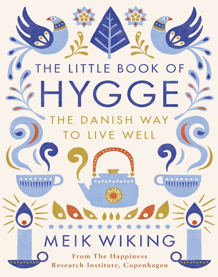 The Little Book of Hygge, By Meik Wiking